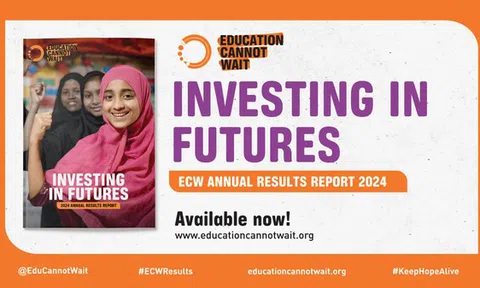 Đầu tư cho Tương lai: Quỹ Giáo dục Không thể Chờ đợi Hỗ trợ 14 Triệu Trẻ em gặp Khủng hoảng trên Toàn thế giới:
