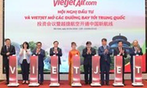 Vietjet mở rộng kết nối Việt Nam - Trung Quốc với loạt 5 đường bay mới