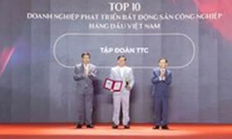 TTC được vinh danh 'Top 10 Doanh nghiệp phát triển Bất động sản Công nghiệp hàng đầu Việt Nam'