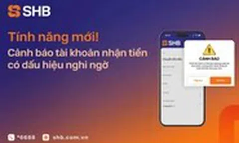 SHB giúp khách phát hiện tài khoản nghi lừa đảo trước khi chuyển tiền