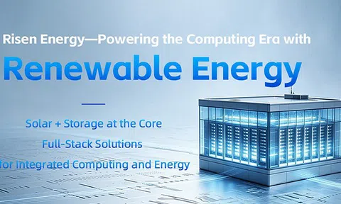 Risen Energy mở rộng sang lĩnh vực điện toán xanh và tích hợp điện năng