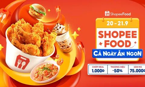 Ngày hội ShopeeFood 20.9 và những lý do bạn không nên bỏ lỡ