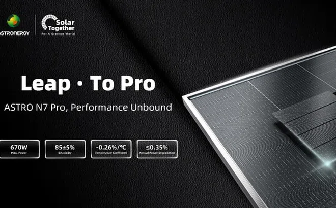 Astronergy ra mắt ASTRO N7 Pro, cung cấp hiệu suất cấp độ chuyên nghiệp