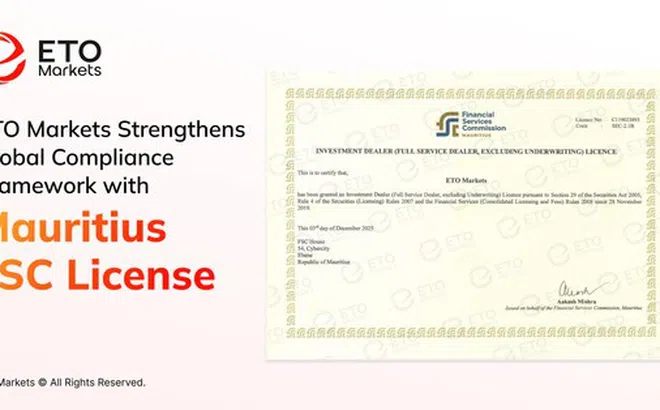 ETO Markets củng cố khung tuân thủ toàn cầu với giấy phép từ Mauritius FSC