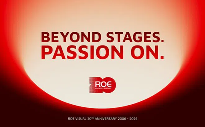 ROE Visual kỷ niệm 20 năm tiên phong về công nghệ LED