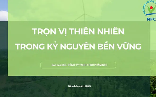 Nature Foods Công Bố Báo Cáo ESG 2025: Từ Đo Lường Đến Hành Động Vì Chuỗi Giá Trị Bền Vững